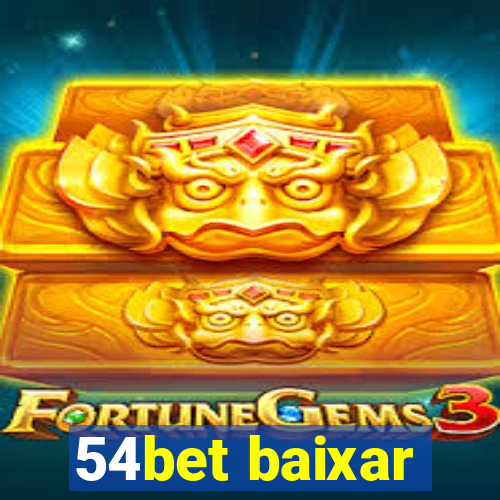 54bet baixar